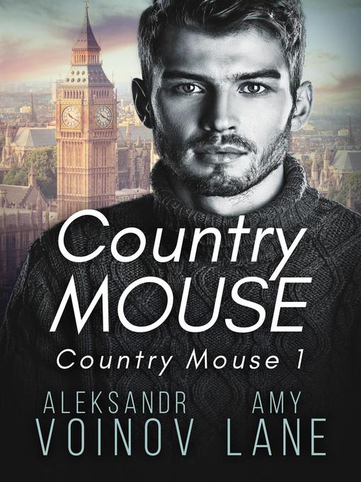 Title details for Country Mouse by Aleksandr Voinov - Available